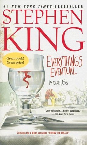 Everything's Eventual: 14 Dark Tales